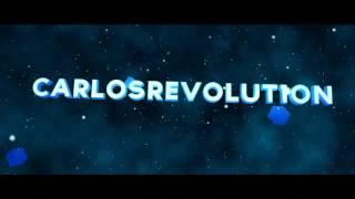 intro carlosrevolut1on |By:BRAMEN VFX |EPIC SYNC :O