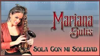 MARIANA SOLIS (SOLA CON MI SOLEDAD ) ALBUM 2014