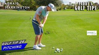 HOW TO MASTER PITCH SHOTS (50-100 Yards) | Paddy's Golf Top #26 | Padraig Harrington