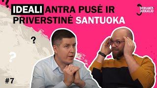 Skiriamės! Juokauju. #7 - Baziniai poreikiai l Ideali antra pusė l Priverstinė santuoka
