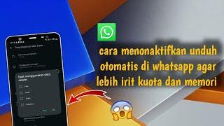 Cara Mematikan Unduh Otomatis Di Whatsapp