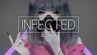 Nightcore - Infected 「Sickick」