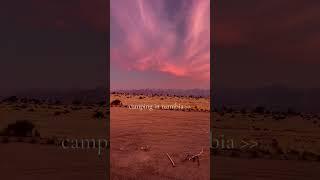 Road Trip Camping across Namibia is beautiful