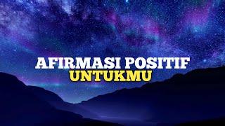  Hidup Lebih Bahagia dengan Kata-Kata Afirmasi Positif 