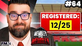 STARTING THE SEASON WITH 12 PLAYERS | Part 64 | Wembley FM24 | Football Manager 2024