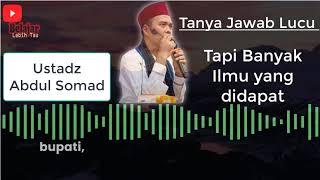 Tanya Jawab Lucu Tapi Banyak Ilmu. Ustadz Abdul Somad (UAS)