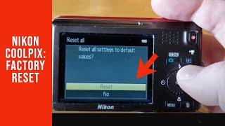 How to Factory Reset Nikon Coolpix Camera