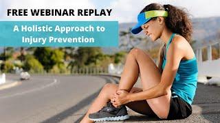 A Holistic Approach to Injury Prevention Webinar Replay