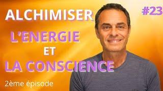 ALCHIMISER SES SOUFFRANCES PAR LA CONSCIENCE