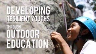 Developing Resilient Youths Through Outdoor Education