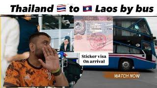 Entry denied | Thailand to Laos by road , Don't do this mistake | Laos Vlog