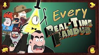 EVERY GRAVITY FALLS REAL-TIME FANDUB (2016-2018)