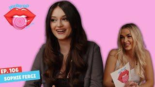 SOPHIE FERGI tell all! The Squad, Girl Talk, LOVE | Pucker Up