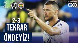 Lugano 2-3 Fenerbahçe | Fenerbahçe'nin 3. Golü Edin Dzeko | Şampiyonlar Ligi 2. Ön Eleme Turu