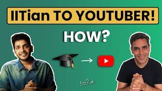 From IIT Engineer to YouTube Creator | Ankur Warikoo ft. Vikrant Kirar, @CrashUp | Content Creation