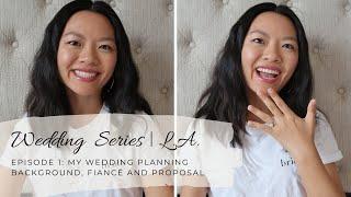 Wedding Planning Ep. 1 | Wedding Planner Background, Fiancé and Proposal | Libby Audrey