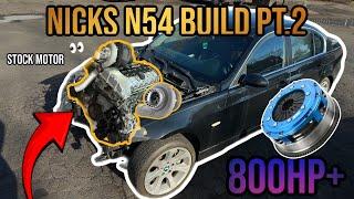 Nicks BMW 335i N54 Build PT.2 (MUST SEE )