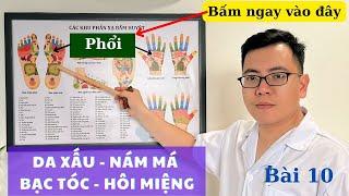 Da xấu, nám má, bạc tóc, hôi miệng, xem xong video này bạn sẽ biết vì sao | Ds Nguyễn Quốc Tuấn