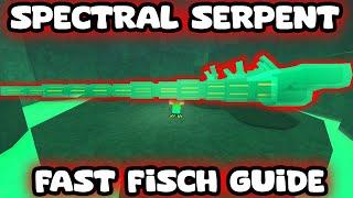 HOW TO CATCH THE SPECTRAL SERPENT GUIDE FISCH ROBLOX