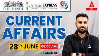 28th June Current Affairs 2024 | Daily Current Affairs | By Ankit Sir | Adda247 IAS