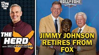 Hall of Famer Jimmy Johnson Retires From Fox | THE HERD