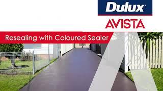 Dulux Avista Resealing with Coloured Sealer