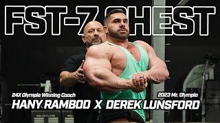 GROW YOUR CHEST | FST-7 Chest: Hany Rambod X Mr. Olympia Derek Lunsford