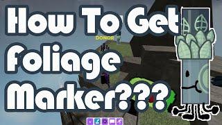 How to get Foliage Marker [UPDATED] in Find The Markers Roblox 2024