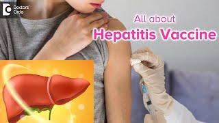 Vaccine for Hepatitis | Hepatitis B Vaccine & its Dosage - Dr. Ravindra B S | Doctors' Circle