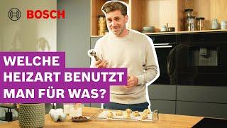 Der ultimative Heizarten-Ratgeber: Welche Heizart für welche Gerichte? | Bosch Serie 8 Backöfen