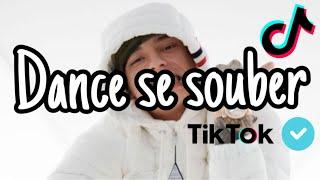 ~Dance se souber~ {TikTok} 2024 