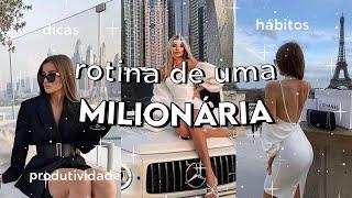 ROTINA de uma MILIONÁRIA | DICAS e HÁBITOS de uma MULHER RICA pela MANHÃ *produtividade*