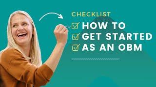 How to Get Started as an Online Business Manager: A Handy OBM Checklist