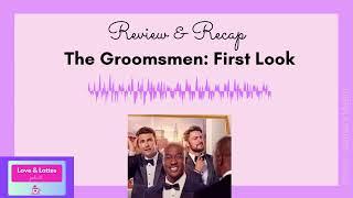 REVIEW: The Groomsmen: First Look on Hallmark Plus (with BJ Britt, Jonathan Bennett, & Tyler Hynes)