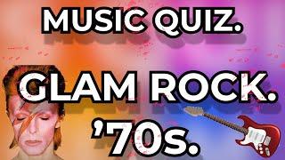 GLAM ROCK. Music Quiz. GREAT TUNES from the '70s. Guess the Song from 10 second intro's.