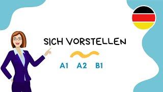 Sich vorstellen - A1 - A2 - B1 | Introducing yourself in German| Deutsch lernen