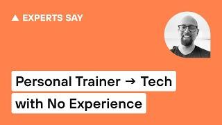 From Personal Trainer to Tech | How to build a QA Career with no experience