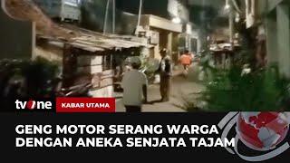 Aksi Geng Motor kian Meresahkan, kini Warga Kemayoran jadi Target Serangan | Kabar Utama tvOne