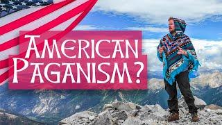 American Paganism | An Introduction and Conversation About American Spirituality