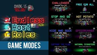 Ultimate Guide to GAME MODES in Endless Host Roles Mod for Among Us!