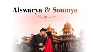 Rait zara si | Aishwarya & Soumya | Pre-wedding Story | The Last Frame