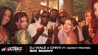 DJ Wale x Chivv x Quincy Promes - So Many (prod. Zerodix)