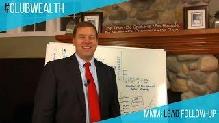 Michael Hellickson Money Making Minute on Lead Follow Up