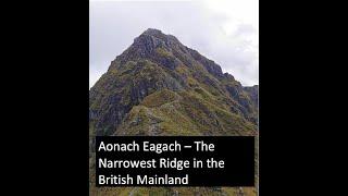 The Aonach Eagach Ridge - Grade 2 Scottish Scramble - Summer 2022