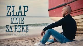 Łucznik ft. Bajorson - Złap mnie za rękę (Official video)