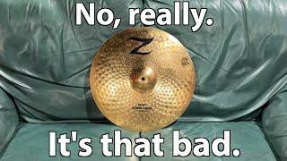 The worst crash Zildjian ever made.