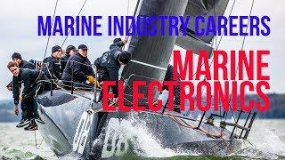 Working in the Marine Industry - Careers on Professional Sailing Yachts - Marine Electronics