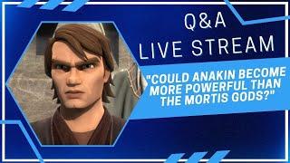 Could Anakin Become More Powerful Than the Mortis Gods?  | Star Wars Transmissions Weekly Q&A