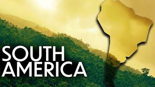 South America: Uncharted Territories and Hidden Gems | Documentary | Continents of the World Ep.6