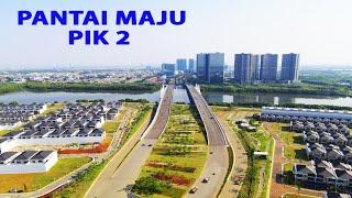 UPDATE PROGRES PANTAI MAJU PIK 2 | RUMAH MEWAH ANAK SULTAN DI TENGAH LAUT | DRONE & GOPRO | 4K